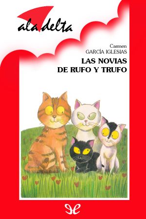 [Ala Delta: Serie Roja 187] • Las novias de Rufo y Trufo